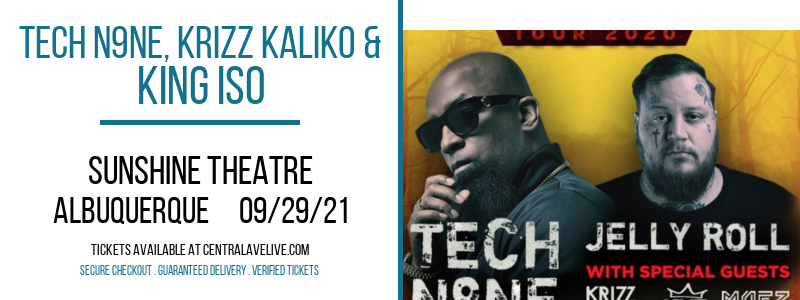 Tech N9ne, Krizz Kaliko, Jelly Roll & King Iso at Sunshine Theatre