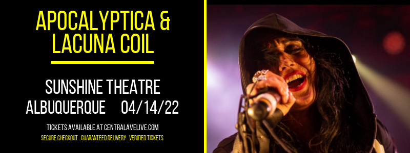 Apocalyptica & Lacuna Coil at Sunshine Theatre tickets Apocalyptica & Lacuna Coil at Sunshine Theatre