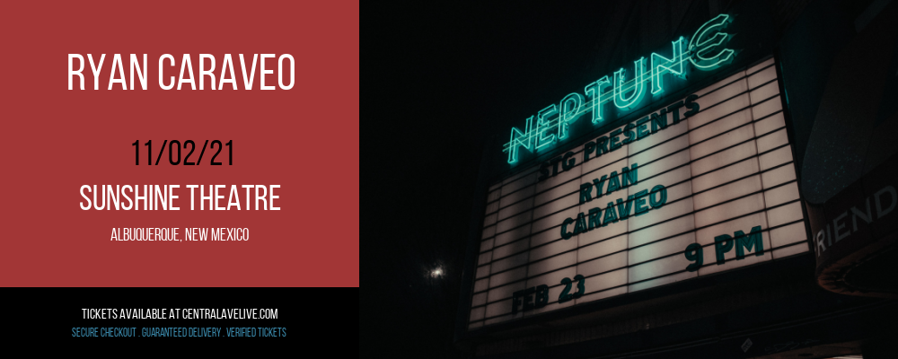 Ryan Caraveo at Sunshine Theatre tickets Ryan Caraveo at Sunshine Theatre