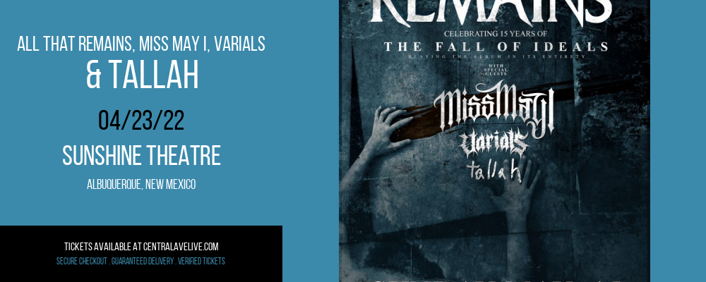 All That Remains, Miss May I, Varials & Tallah at Sunshine Theatre tickets All That Remains, Miss May I, Varials & Tallah at Sunshine Theatre