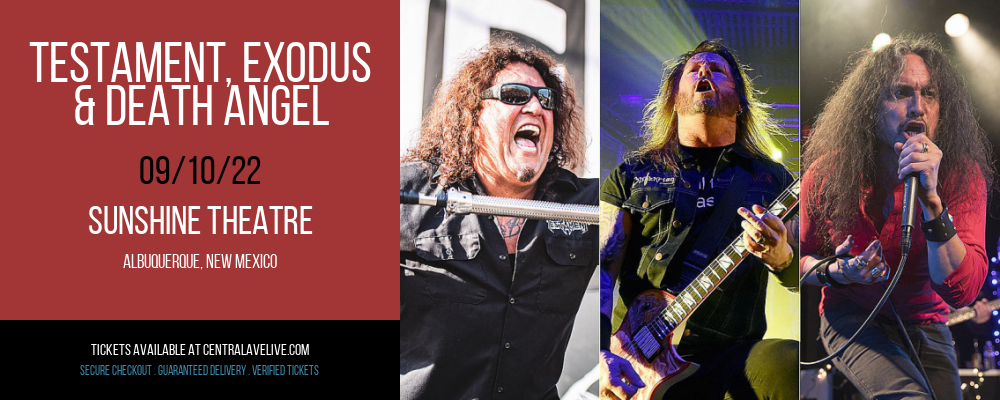 Testament, Exodus & Death Angel at Sunshine Theatre tickets Testament, Exodus & Death Angel at Sunshine Theatre