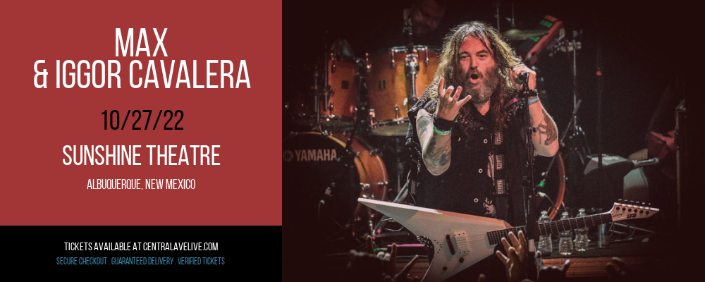 Max & Iggor Cavalera at Sunshine Theatre tickets Max & Iggor Cavalera at Sunshine Theatre
