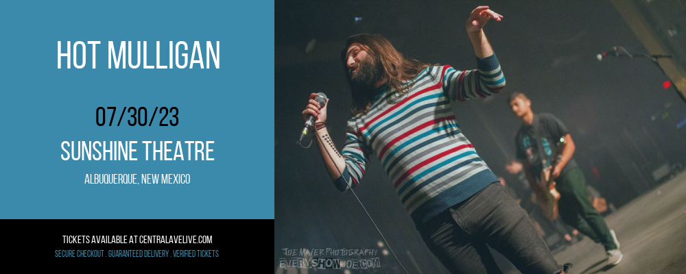Hot Mulligan at Sunshine Theatre tickets Hot Mulligan at Sunshine Theatre
