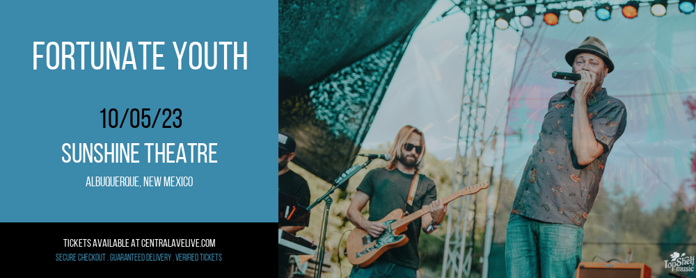 Fortunate Youth at Sunshine Theatre