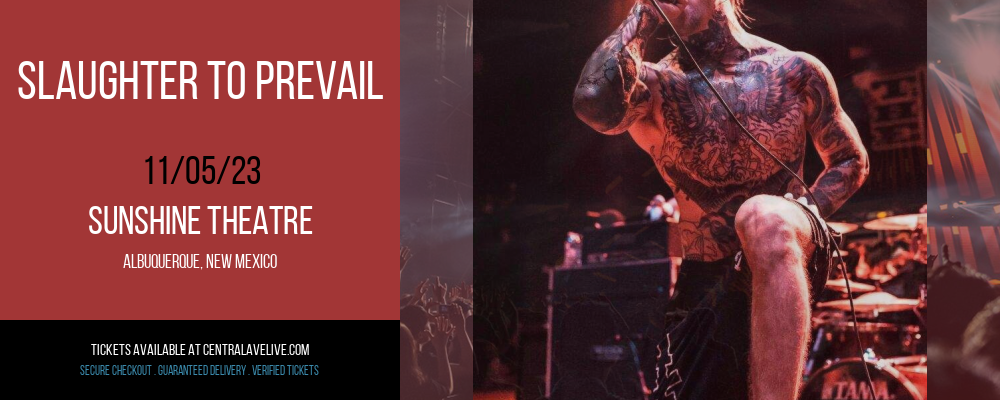 Slaughter to Prevail at Sunshine Theatre