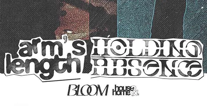 Arm's Length & Holding Absence at Sunshine Theatre
